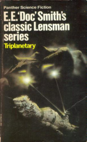 Triplanetary by E. E. 'Doc' Smith. This edition Panther, 1973