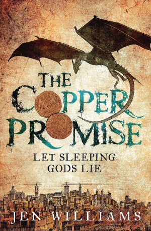 The Copper Promise by Jen Williams. This edition Headline, 2014ac