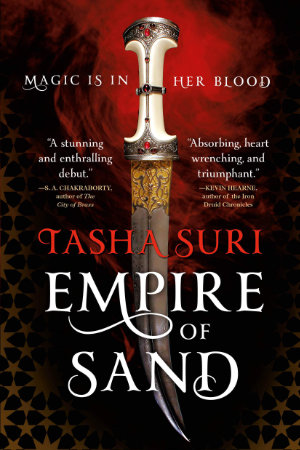 Empire of Sand by Tasha Suri. This edition Orbit, 2018