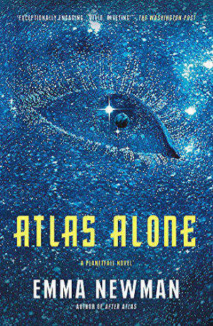 Atlas Alone by Emma Newman. This edition Gollancz, 2019