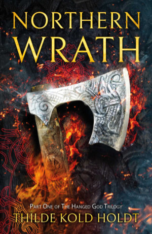 Northern Wrath by Thilde Kold Holdt. This edition by Solaris, 2020