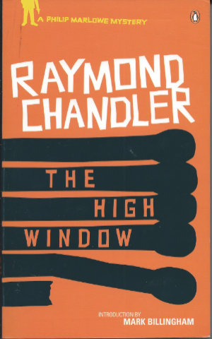 The High Window by Raymond Chandler. This edition Penguin, 2011