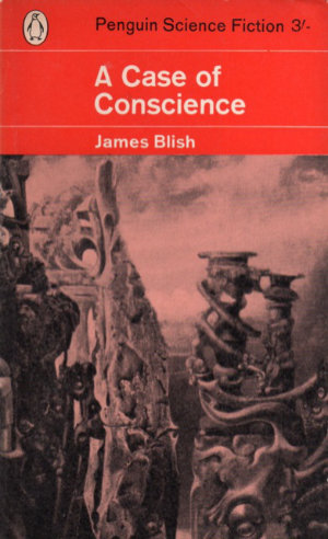 A Case of Conscience by James Blish. This edition Penguin Science Fiction, 1960