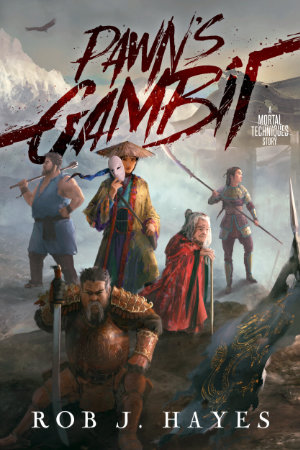Pawn's Gambit by Rob J. Hayes, self-published 2021