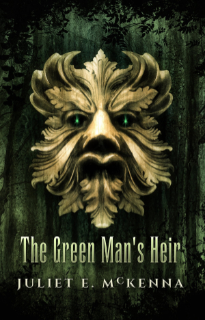 The Green Man's Heir by Juliet E. McKenna. This edition Wizard's Tower Press, 2017
