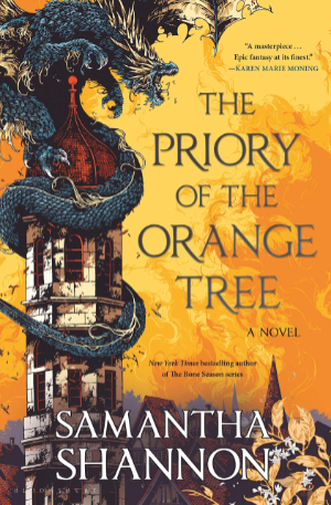 The Priory of the Orange Tree by Samantha Shannon. This edition Bloomsbury 2019