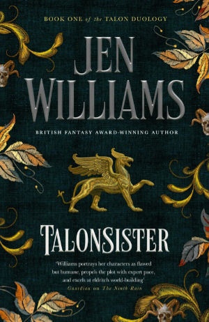 Talonsister by Jen Williams. This edition Titan Books, 2023