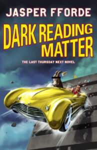 Dark Reading Matter - Jasper Fforde - 2026